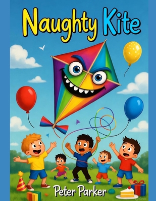 Naughty Kite B0FVGKBVJN Book Cover