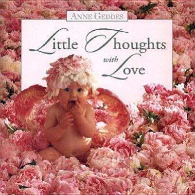 Little Thoughts with Love 0768322049 Book Cover