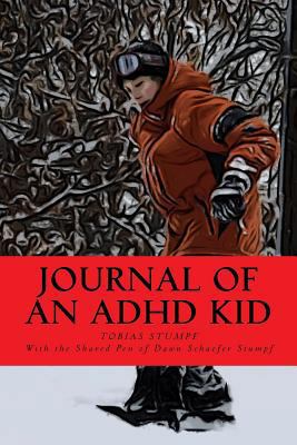 Journal of an ADHD Kid 1482633248 Book Cover