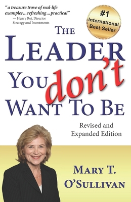 The Leader You Don't Want to Be: Revised and Ex... 1736278622 Book Cover