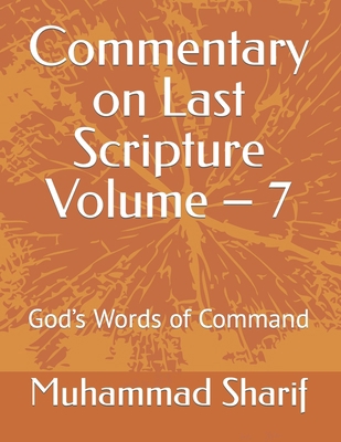 Commentary on Last Scripture Volume – 7: God’s ... Book Cover