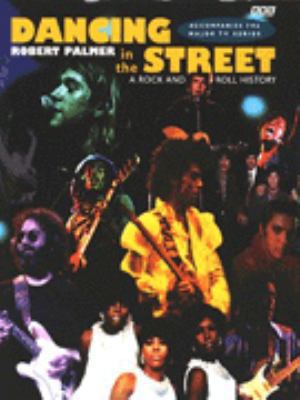 Dancing in the Street: A Rock & Roll History 0563369965 Book Cover