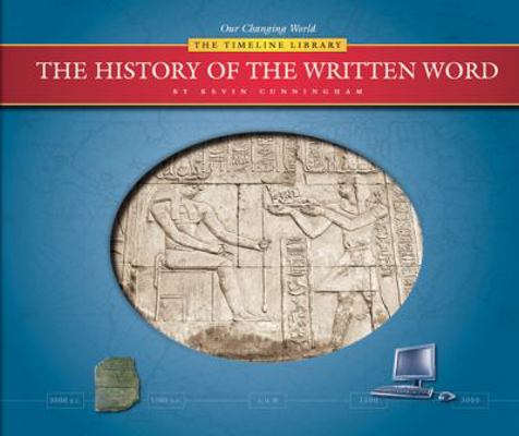 The History of the Written Word 1592963471 Book Cover
