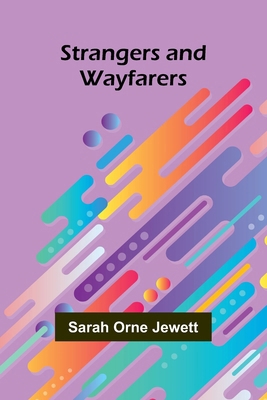Strangers and Wayfarers 9362996715 Book Cover