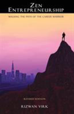 Zen Entrepreneurship: Walking the Path of the C... 0983056919 Book Cover