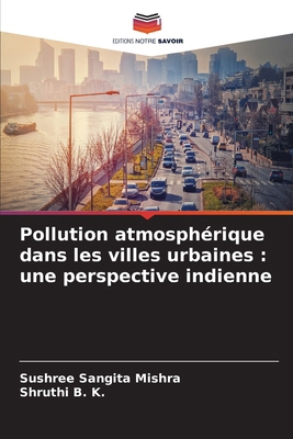 Pollution atmosphérique dans les villes urbaine... [French] 6139612624 Book Cover
