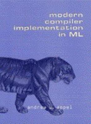 Modern Compiler Implementation in ML: Basic Tec... 052158275X Book Cover