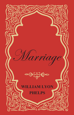 Marriage - An Essay 1473329353 Book Cover