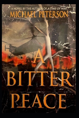 A Bitter Peace 1671248163 Book Cover