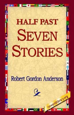 Half Past Seven Stories 1421800829 Book Cover