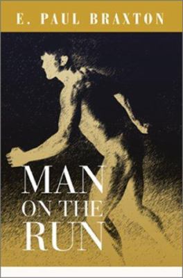 Man on the Run 0595282644 Book Cover