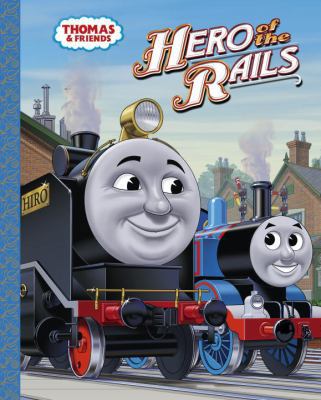 Hero of the Rails 0375961798 Book Cover