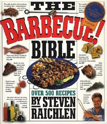 The Barbecue Bible! 1563058669 Book Cover