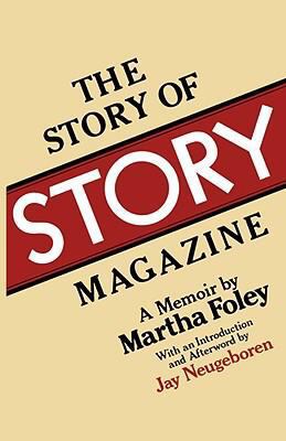 The Story of Story Magazine: A Memoir 0393335607 Book Cover