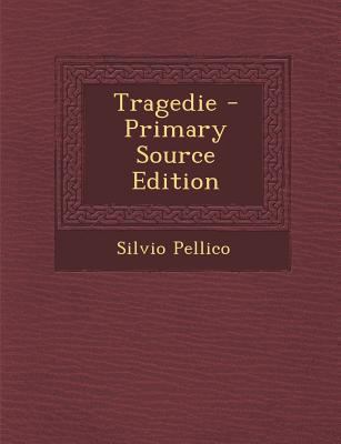 Tragedie [Italian] 1289765561 Book Cover