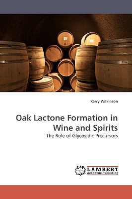 Oak Lactone Formation in Wine and Spirits 3838309057 Book Cover