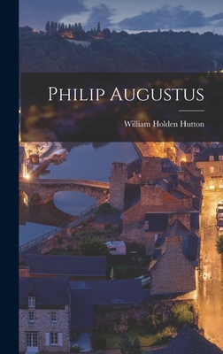 Philip Augustus 1016099371 Book Cover