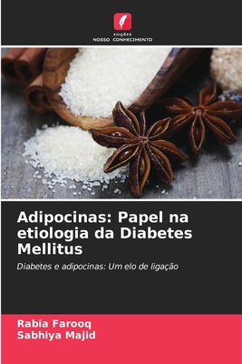 Adipocinas: Papel na etiologia da Diabetes Mell... [Portuguese] 6203310921 Book Cover