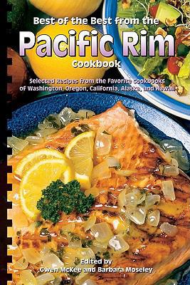 Best of the Best from the Pacific Rim Cookbook:... 1934193461 Book Cover