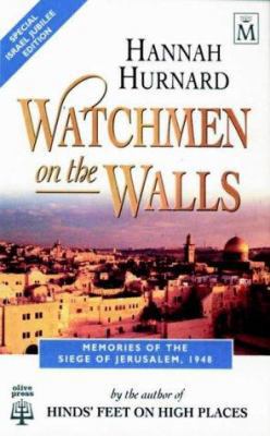 Watchman on the Walls: Memories of the Siege of... 1854243934 Book Cover