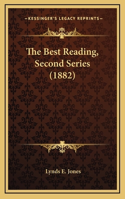 The Best Reading, Second Series (1882) 1164963775 Book Cover
