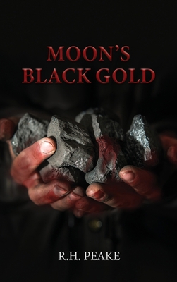 Moon's Black Gold 1957208481 Book Cover