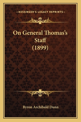 On General Thomas's Staff (1899) 1167014030 Book Cover