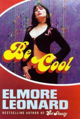 Be Cool 0670884944 Book Cover