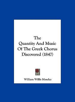 The Quantity and Music of the Greek Chorus Disc... 1161935908 Book Cover