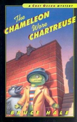 The Chameleon Wore Chartreuse: A Chet Gecko Mys... 0152022813 Book Cover