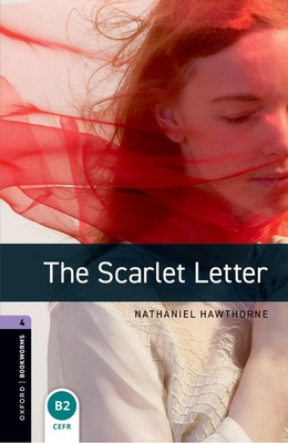 Oxford Bookworms Library: The Scarlet Letter: L... 0194791831 Book Cover
