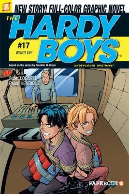 Hardy Boys #17: Word Up! 1597071471 Book Cover