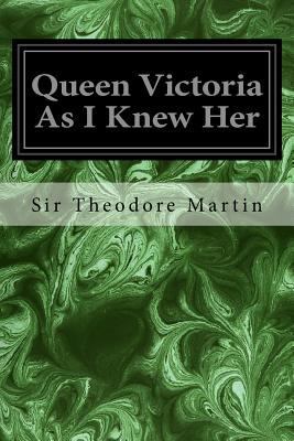 Queen Victoria As I Knew Her 1979248311 Book Cover