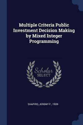 Multiple Criteria Public Investment Decision Ma... 1377033449 Book Cover