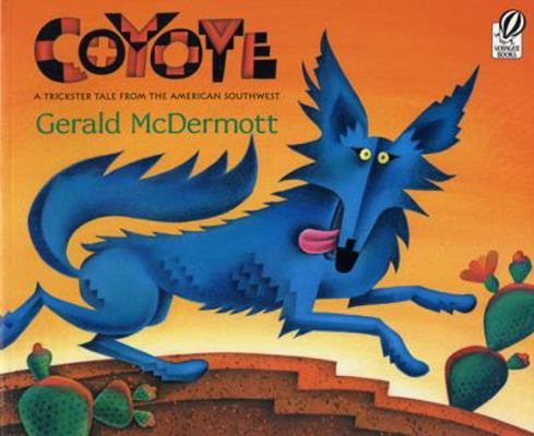 Coyote: A Trickster Tale from the American Sout... 0613182448 Book Cover