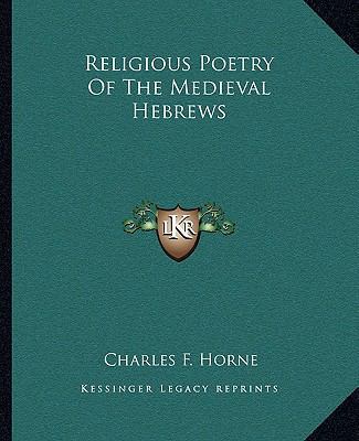 Religious Poetry Of The Medieval Hebrews 1162865423 Book Cover
