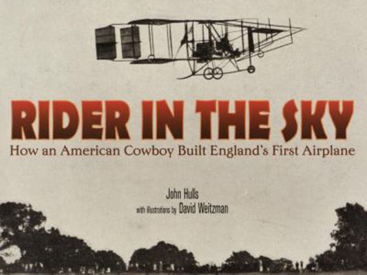 Rider in the Sky: How an American Cowboy Built ... 0375811060 Book Cover