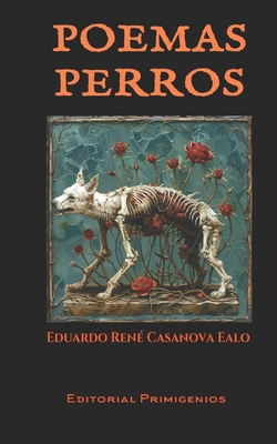 Poemas perros [Spanish] B0D78XLLCC Book Cover