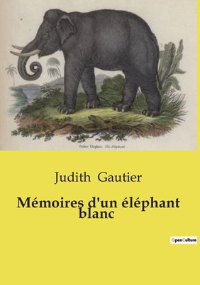 Mémoires d'un éléphant blanc [French] B0CZJCWLZD Book Cover
