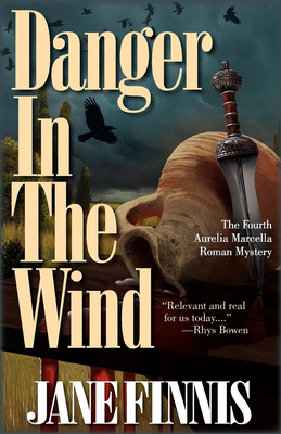 Danger in the Wind: An Aurelia Marcella Roman M... 1590588908 Book Cover