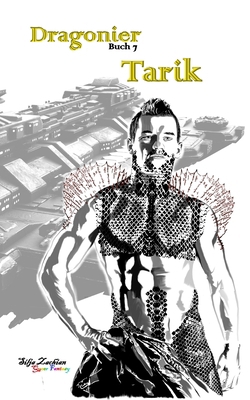 Dragonier 7: Tarik [German] B0CS8SXZZ4 Book Cover