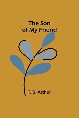 The Son of My Friend 9357963529 Book Cover