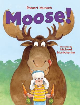 Moose! 1443107174 Book Cover