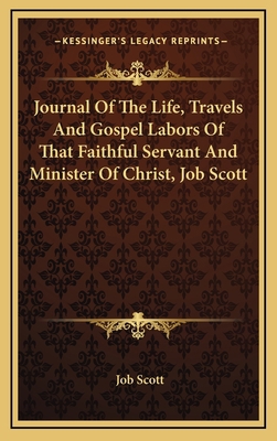 Journal of the Life, Travels and Gospel Labors ... 1163658871 Book Cover