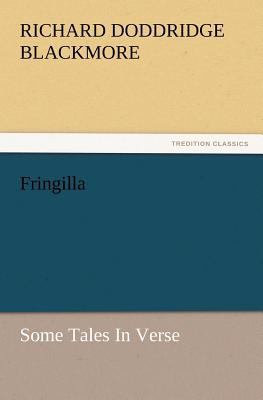 Fringilla: Some Tales in Verse 3847238922 Book Cover