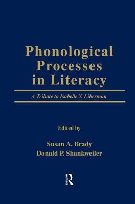 Phonological Processes in Literacy: A Tribute t... 113843776X Book Cover