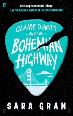 Claire DeWitt and the Bohemian Highway 0571259243 Book Cover