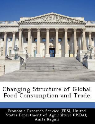 Changing Structure of Global Food Consumption a... 1249379695 Book Cover