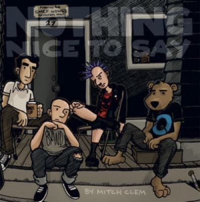 Nothing Nice To Say B005M4WUCU Book Cover