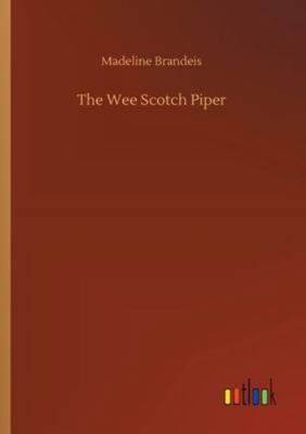 The Wee Scotch Piper 3752333340 Book Cover